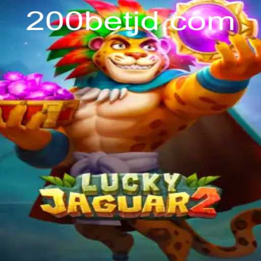 Exploring the Thrilling World of Luckyjaguar2 and the 200bet Rule